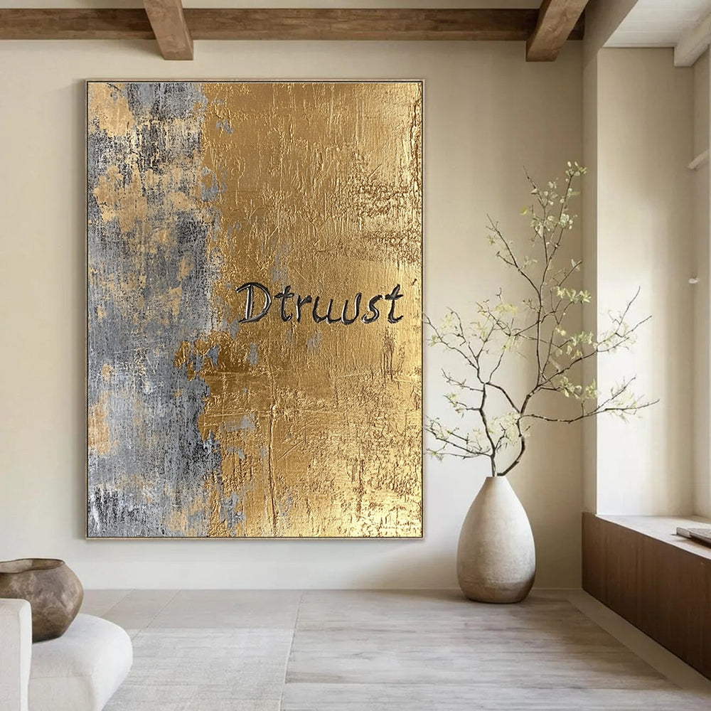Gold and Gray “Dtruust” Abstract Painting of Inspirational Text GAB0136
